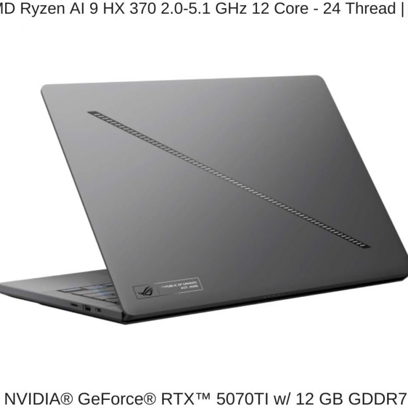 ASUS ROG Zephyrus G14 GA403WR, Amd Ryzen AI 9 HX 370, Ram 32gb, Nvdia Geforce RTX 5070 TI, SSD 1TB, 14